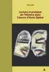 Lecture Et Pratique de l'Histoire Dans l'Oeuvre d'Assia Djebar cover