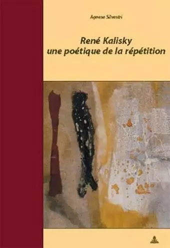 René Kalisky, Une Poétique de la Répétition cover