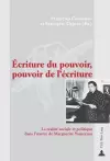 Écriture Du Pouvoir, Pouvoir de l'Écriture cover