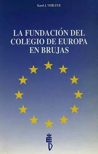 Fundacion Del Colegio De Europ cover