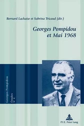 Georges Pompidou et Mai 1968 cover