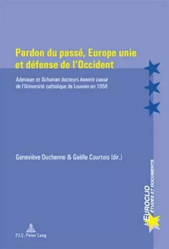 Pardon Du Passé, Europe Unie Et Défense de l'Occident cover