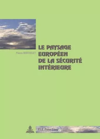 Le paysage européen de la sécurité intérieure cover