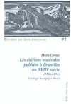 Les éditions musicales publiées à Bruxelles au XVIIIe siècle (1706-1794) cover