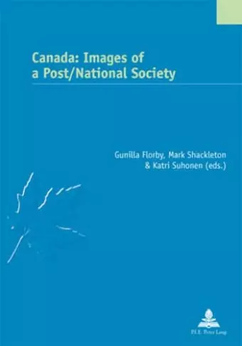 Canada: Images of a Post/National Society cover