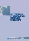 Les États-Unis et l'unification monétaire de l'Europe cover