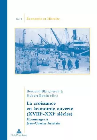 La croissance en économie ouverte (XVIIIe-XXIe siècles) cover