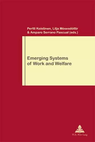 Emerging Systems of Work and Welfare cover