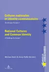 Cultures nationales et identité communautaire / National Cultures and Common Identity cover