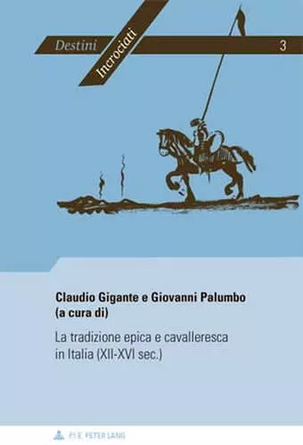 La Tradizione Epica E Cavalleresca in Italia (XII-XVI Sec.) cover