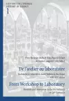 De l’atelier au laboratoire / From Workshop to Laboratory cover