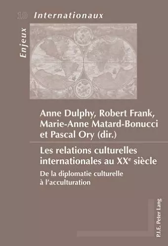 Les relations culturelles internationales au XXe siècle cover