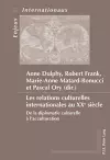 Les relations culturelles internationales au XXe siècle cover