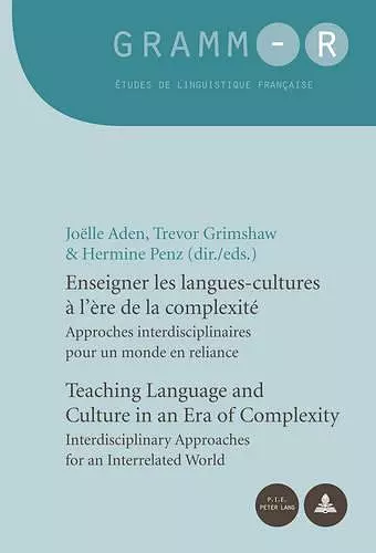 Enseigner les langues-cultures à l’ère de la complexité / Teaching Language and Culture in an Era of Complexity cover