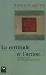 La Certitude Et L'Action cover