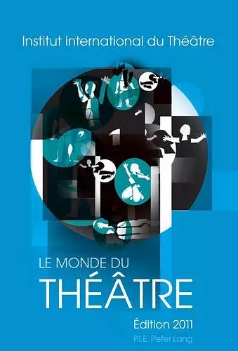 Le Monde Du Théâtre- Édition 2011 cover