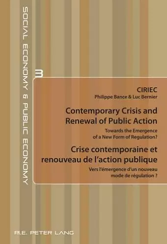 Contemporary Crisis and Renewal of Public Action / Crise contemporaine et renouveau de l’action publique cover