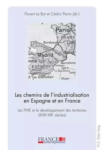 Les chemins de l'industrialisation en Espagne et en France cover