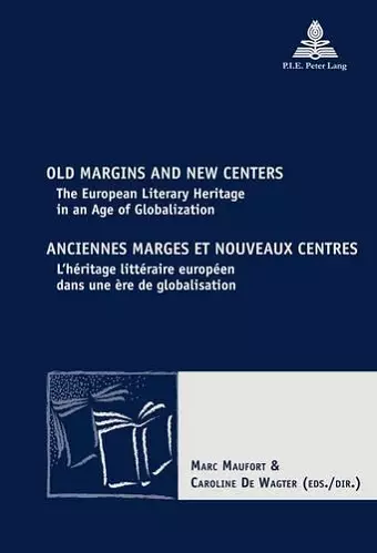 Old Margins and New Centers / Anciennes marges et nouveaux centres cover