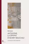 Antigone, La Sphinx d'Henry Bauchau cover