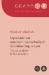 Représentation Sémantico-Conceptuelle Et Réalisation Linguistique cover