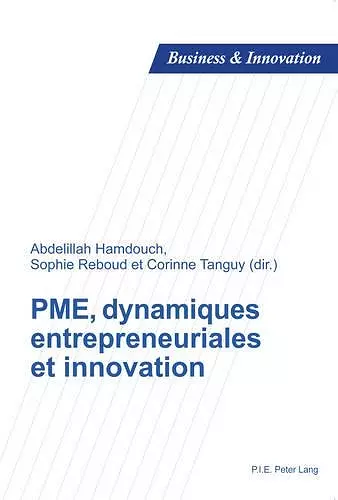 PME, dynamiques entrepreneuriales et innovation cover