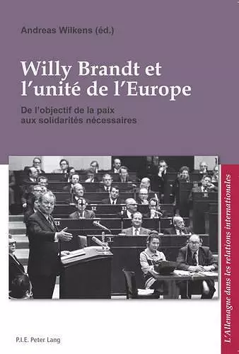 Willy Brandt et l'unité de l'Europe cover