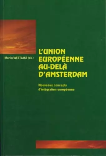 L'Union Européenne Au-Delà d'Amsterdam cover