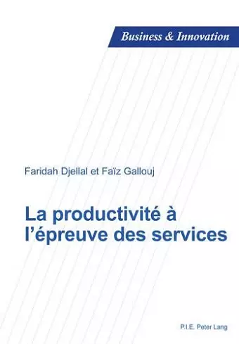 La Productivité À l'Épreuve Des Services cover