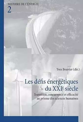 Les Defis Energetiques Du XXIe Siecle cover