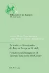 Formation et décomposition des États en Europe au 20e siècle / Formation and Disintegration of European States in the 20th Century cover