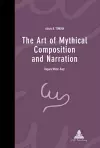 The Art of Mythical Composition and Narration cover