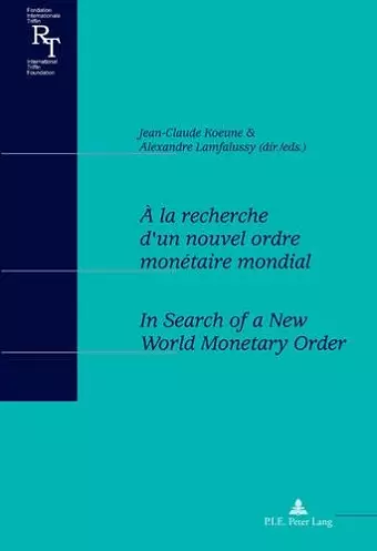 À la recherche d’un nouvel ordre monétaire mondial / In Search of a New World Monetary Order cover