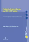 L'Industrie Du Gaz En Europe Aux Xixe Et Xxe Siècles cover