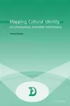 Mapping Cultural Identity in Contemporary Australian Performance cover