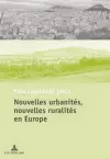 Nouvelles Urbanités, Nouvelles Ruralités En Europe cover