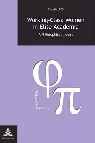 Working-class Women in Elite Academia cover