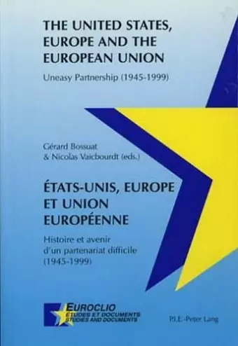 Etats-Unis, Europe Et Union Europeenne The United States, Europe and the European Union cover