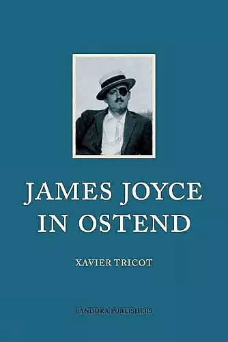 James Joyce in Ostend cover