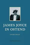 James Joyce in Ostend cover