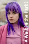 Amy Horowitz: A Walk in the Park? cover