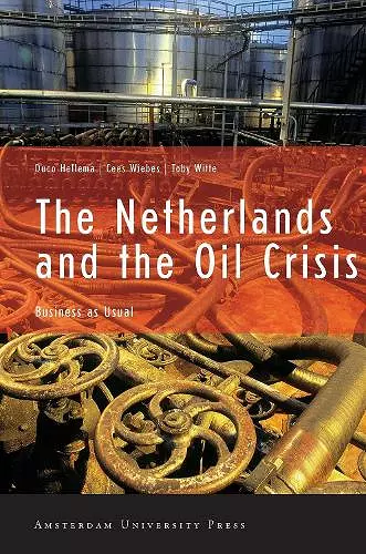 The Netherlands and the Oil Crisis cover