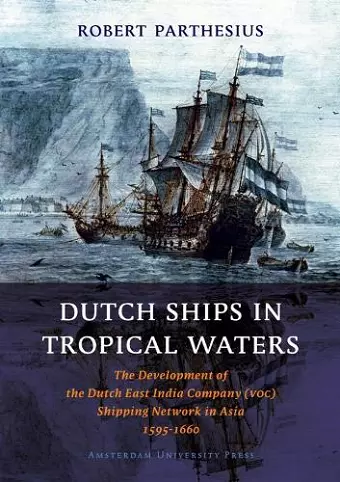 Dutch Ships in Tropical Waters cover