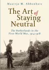 The Art of Staying Neutral cover