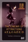 The Cinema of Attractions Reloaded cover