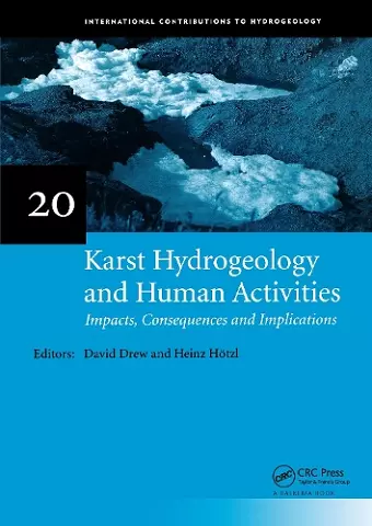 Karst Hydrogeology and Human Activities: Impacts, Consequences and Implications cover