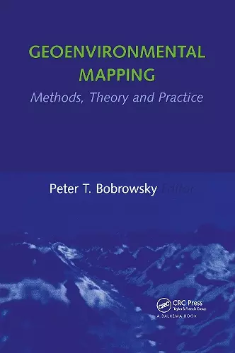 Geoenvironmental Mapping: Methods,Theory and Practice cover