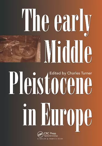 The Early Middle Pleistocene in Europe cover