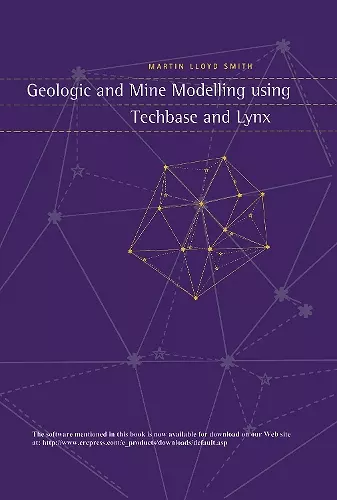 Geologic and Mine Modelling Using Techbase and Lynx cover