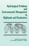 Hydrological Problems and Environmental Management in Highlands and Headwaters cover